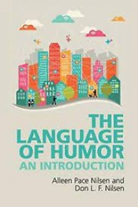 The Language of Humor  : an introduction