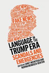 Language in the Trump Era : scandals and emergencies