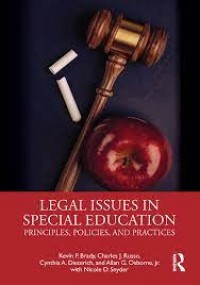 Legal Issues in Special Education. Principles, Policies, and Practices