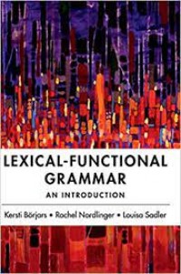 Lexical-Functional Grammar : an introduction