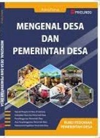 MENGENAL DESA DAN PEMERINTAH DESA