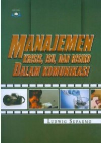 Manajemen Krisis, Isu, dan Risiko dalam Komunikasi
