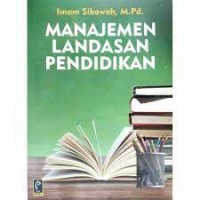 Manajemen Landasan Pendidikan