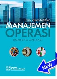 Manajemen Operasi : Konsep dan Aplikasi