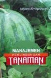 Manajemen Perlindungan Tanaman