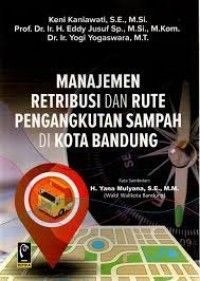 Manajemen Retribusi dan Rute Pengangkutan Sampah di Kota Bandung