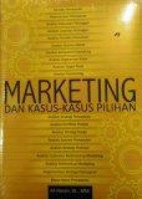 Marketing dan Kasus-Kasus Pilihan