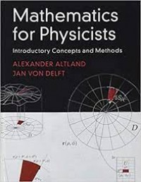 Mathematics for Physicists : introductory concepts and methods