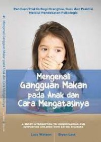 Mengenali Gangguan Makan Pada Anak dan Cara Mengatasinya