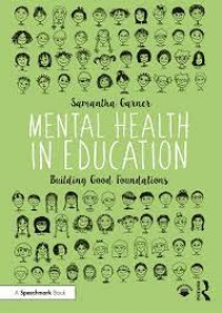 Mental Health in Education : building good foundations