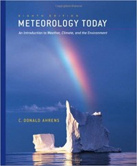 Meteorology Today: An Introduction to Weather, Climate, And The Environment