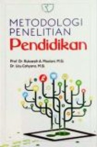 Metodologi Penelitian Pendidikan