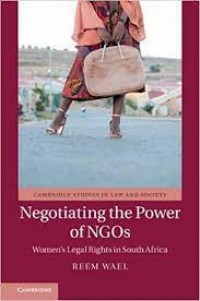 Negotiating the Power of NGOs  : women's legal rights in South Africa