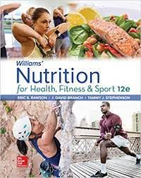 Williams' Nutrition for Health, Fitness and Sport 12th Edition