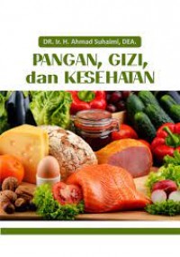 PANGAN, GIZI, DAN KESEHATAN