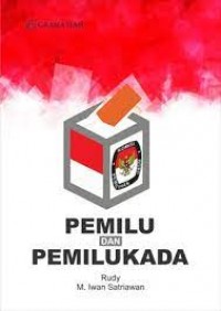 PEMILU DAN PEMILUKADA