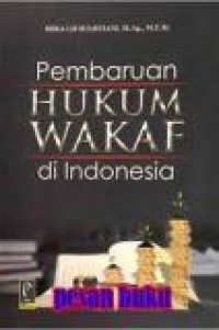 Pembaruan Hukum Wakaf di Indonesia