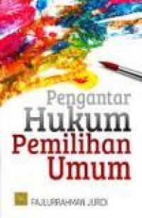 Pengantar Hukum Pemilihan Umum