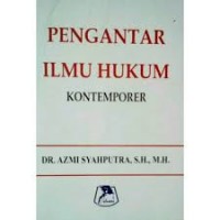 Pengantar Ilmu Hukum Kontemporer