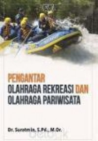 Pengantar Olahraga Rekreasi dan Olah Raga Pariwisata