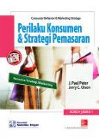 Perilaku Konsumen dan Strategi Pemasaran - Buku 1