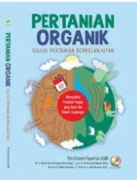 Pertanian Organik, Solusi Pertanian Berkelanjutan