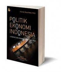 Politik Ekonomi Indonesia