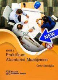 Praktikum Akuntansi Manajemen - EDISI 2