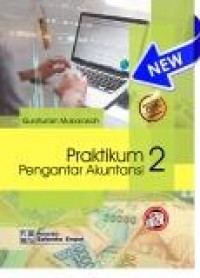 Praktikum Pengantar Akuntansi 2 : Berdasarkan PSAK Terbaru