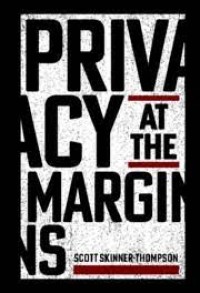 Privacy at the Margins