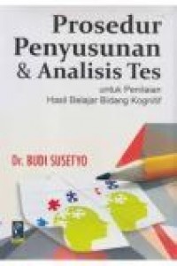 Prosedur Penyusunan dan Analisis Tes untuk Penialaian Hasil Belajar Bidang Kognitif