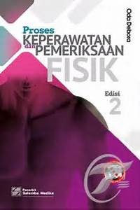 Proses Keperawatan dan Pemeriksaan Fisik