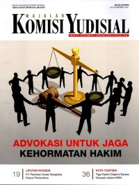 Majalah Komisi Yudisial ; Media Informasi Hukum dan Peradilan ; Juli-Desember 2021