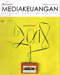 MEDIA KEUANGAN Transparansi Informasi Kebijakan Fiskal : Vol. XIV No. 136 Januari 2019