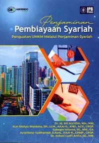 Penjaminan Pembiayaan Syariah : penguatan UMKM melalui penjaminan syariah