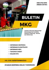 Buletin MKG : jendela informasi meteorologi klimatologi geofisika wilayah tangerang-Banten dan sekitarnya ; Vol 6 No. 9 September 2022