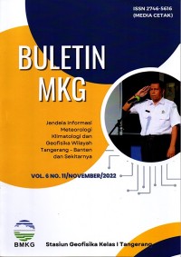 Buletin MKG : jendela informasi meteorologi klimatologi geofisika wilayah tangerang-Banten dan sekitarnya ; Vol 6 No. 11 November 2022