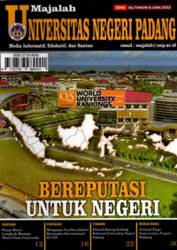 Majalah Universitas Negeri Padang Media Informatif, Edukatif, dan Santun; Ed. 6 Tahun II Juni 2022