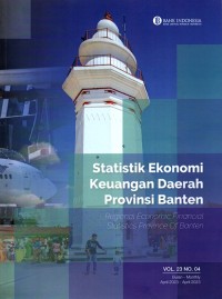 Statistik Ekonomi Keuangan Daerah Provinsi Banten; Vol. 23 No. 04 April 2023