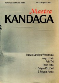 Mastra Kandaga; Ed. XXII-Agustus 2023