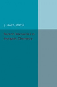 Recent Discoveries in Inorganic Chemistry