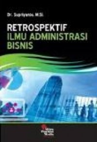 Retrospektif Ilmu Administrasi Bisnis