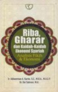Riba, Gahar dan Kaidah-Kaidah Ekonomi Syariah : analisis Fikih dan Ekonomi