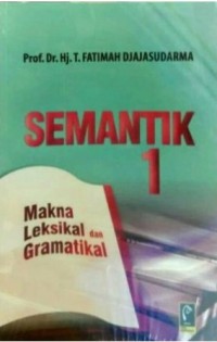 Semantik 1 : Makna Leksikal dan Gramatikal