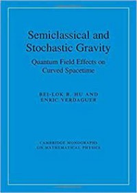 Semiclassical and Stochastic Gravity : quantum field effects on curved spacetime