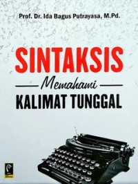 Sintaksis : Memahami Kalimat Tunggal