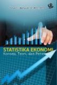 Statistika Ekonomi : Konsep, Teori dan Penerapan