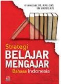 Strategi Belajar Mengajar Bahasa Indonesia