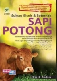 Sukses Bisnis dan Beternak Sapi Potong