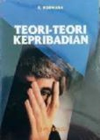 Teori-Teori Kepribadian : Psikoanalisis, Behaviorisme, Humanistik